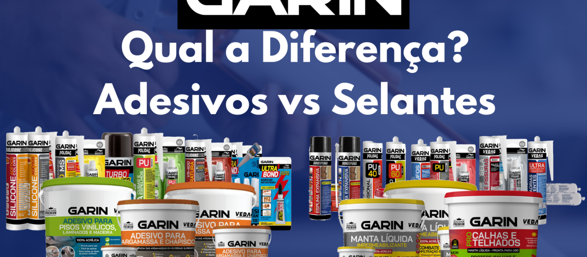 Adesivos vs Selantes Qual a Diferença (4) (1)